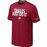 Philadelphia Eagles Just Do It Red T-Shirt,baseball caps,new era cap wholesale,wholesale hats
