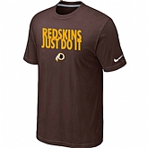 Washington Red Skins Just Do It Brown T-Shirt,baseball caps,new era cap wholesale,wholesale hats