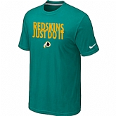 Washington Red Skins Just Do It Green T-Shirt,baseball caps,new era cap wholesale,wholesale hats