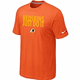 Washington Red Skins Just Do It Orange T-Shirt,baseball caps,new era cap wholesale,wholesale hats