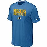 Washington Red Skins Just Do It light Blue T-Shirt,baseball caps,new era cap wholesale,wholesale hats