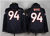 Nike Denver Broncos #94 Ware 2014 Pullover Hoodie Navy Blue,baseball caps,new era cap wholesale,wholesale hats