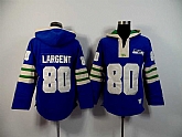 Seattle Seahawks #80 Steve Largent Blue 2015 New Stitched Hoodie,baseball caps,new era cap wholesale,wholesale hats