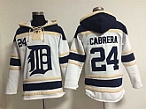 Detroit Tigers #24 Miguel Cabrera White Stitched Hoodie,baseball caps,new era cap wholesale,wholesale hats
