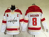Washington Capitals #8 Alex Ovechkin White Sawyer Hooded Sweatshirt Stitched NHL Hoodie,baseball caps,new era cap wholesale,wholesale hats