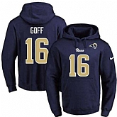 Printed Nike Los Angeles Rams #16 Jared Goff Navy Name & Number Men's Pullover Hoodie,baseball caps,new era cap wholesale,wholesale hats