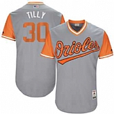 Baltimore Orioles #30 Chris Tillman Tilly Majestic Gray 2017 Players Weekend Jersey JiaSu,baseball caps,new era cap wholesale,wholesale hats