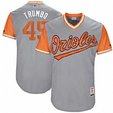 Baltimore Orioles #45 Mark Trumbo Trumbo Majestic Gray 2017 Players Weekend Jersey JiaSu,baseball caps,new era cap wholesale,wholesale hats