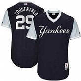 New York Yankees #29 Todd Frazier Toddfather Majestic Navy 2017 Players Weekend Jersey JiaSu,baseball caps,new era cap wholesale,wholesale hats