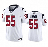 Men & Women & Youth Houston Texans #55 Jerry Hughes White 2023 F.U.S.E Vapor Untouchable Stitched Football Jersey,baseball caps,new era cap wholesale,wholesale hats