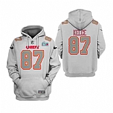 Men's Kansas City Chiefs #87 Travis Kelce Gray Super Bowl LVII Pullover Hoodie,baseball caps,new era cap wholesale,wholesale hats