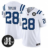 Men's Indianapolis Colts #28 Jonathan Taylor White 2025 F.U.S.E. Jim Irsay Patch Vapor Limited Stitched Jersey Dzhi,baseball caps,new era cap wholesale,wholesale hats