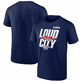Men's Oklahoma City Thunder Navy 2025 Playoffs Loud City Slogan T-Shirt,baseball caps,new era cap wholesale,wholesale hats