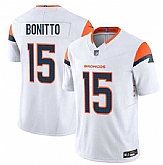 Men & Women & Youth Denver Broncos #15 Nik Bonitto White F.U.S.E. Vapor Limited Stitched Jersey,baseball caps,new era cap wholesale,wholesale hats