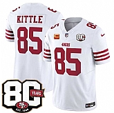 Men's San Francisco 49ers #85 George kittle White 80th Anniversary Patch And 4-Star C Patch 2026 F.U.S.E. Vapor Untouchable Limited Stitched Jersey Dzhi,baseball caps,new era cap wholesale,wholesale hats